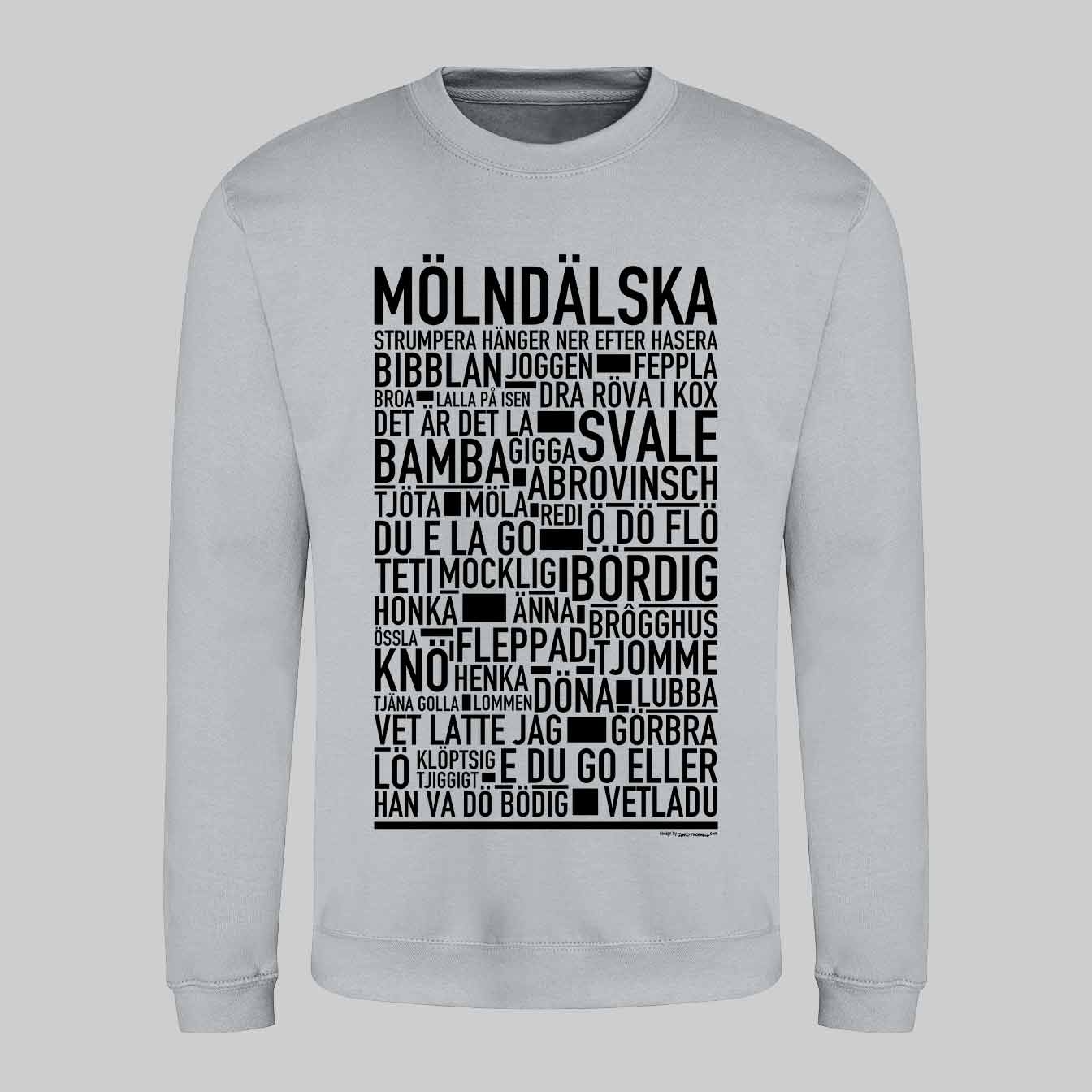 Mölndälska Dialekt Text Sweatshirt