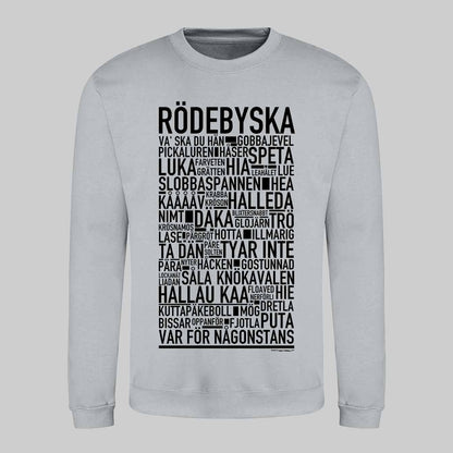 Rödebymål Dialekt Text Sweatshirt