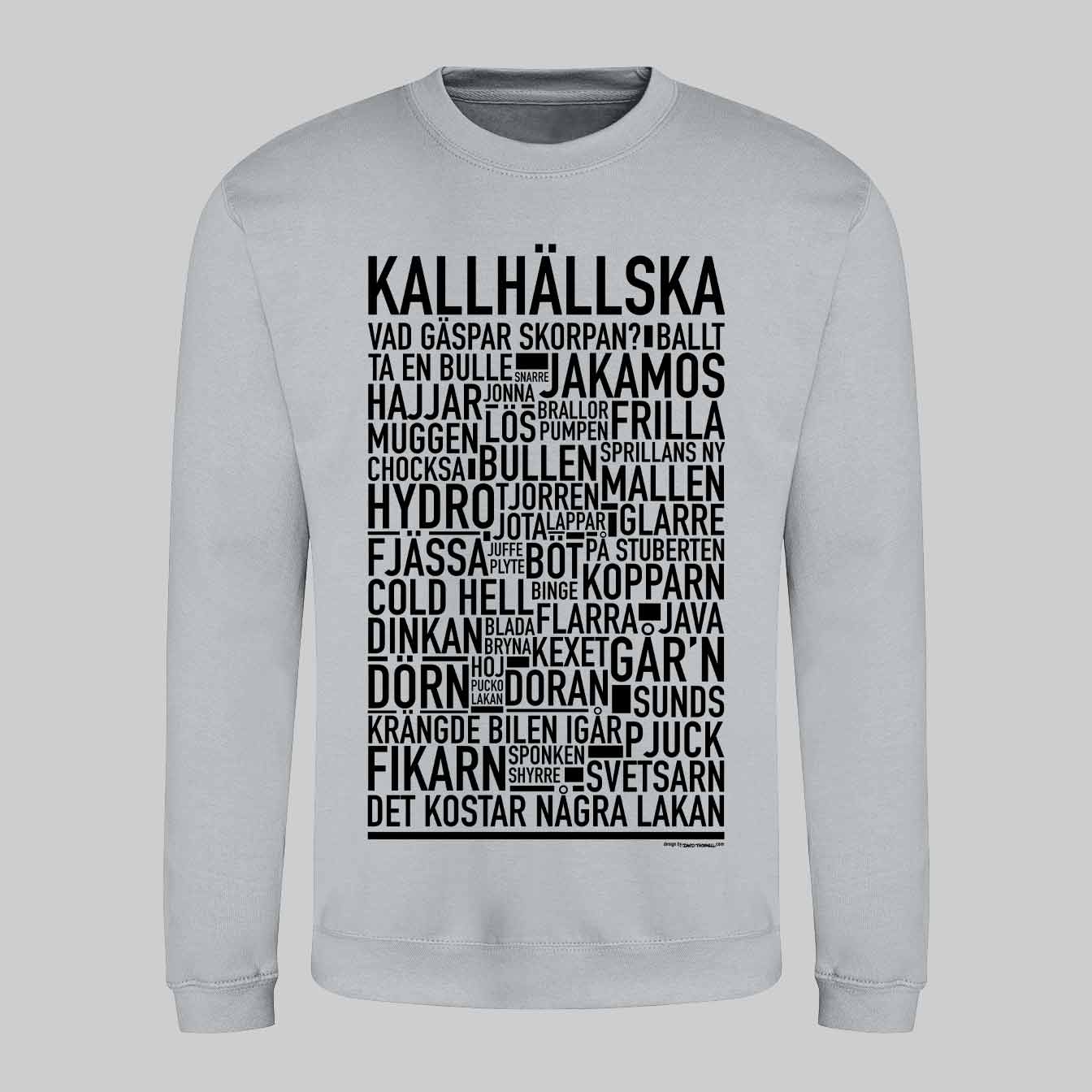Kallhällska Dialekt Text Sweatshirt