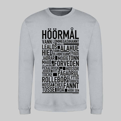 Höörmål Dialekt Text Sweatshirt