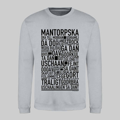 Mantorpska Dialekt Text Sweatshirt