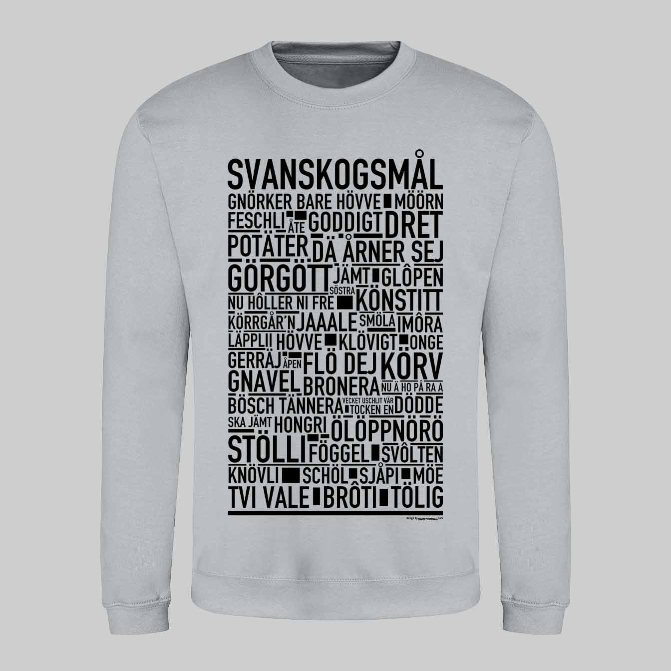 Svanskogsmål Dialekt Text Sweatshirt