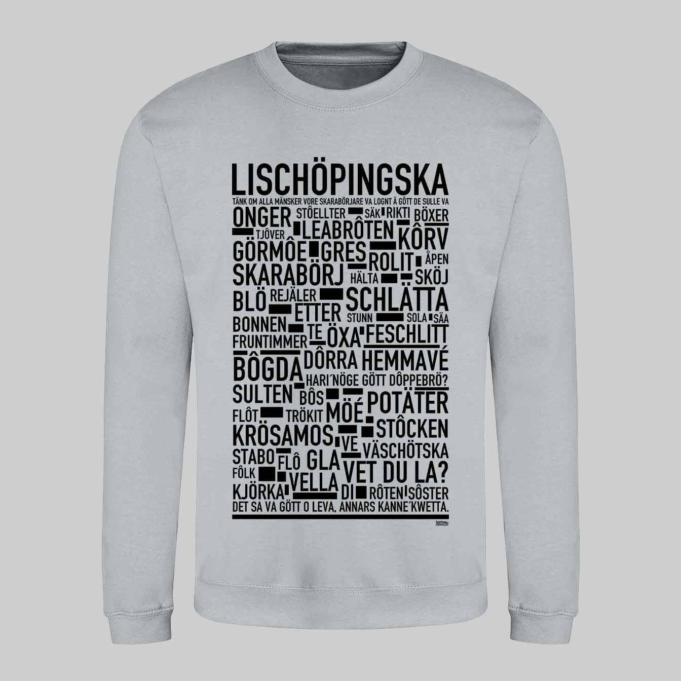 Lischöpingska Dialekt Sweatshirt