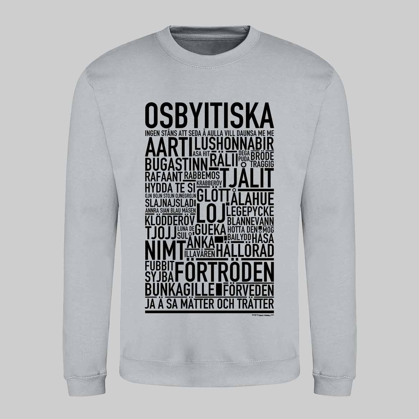 Osbyitiska Dialekt Text Sweatshirt