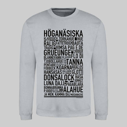Höganäsiska Dialekt Text Sweatshirt