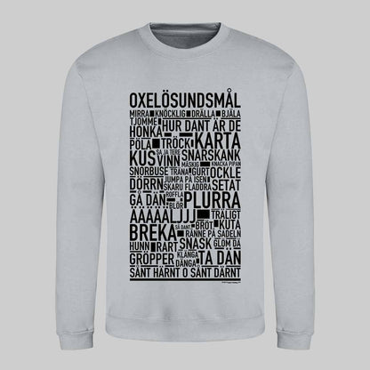 Oxelösundsmål Dialekt Text Sweatshirt