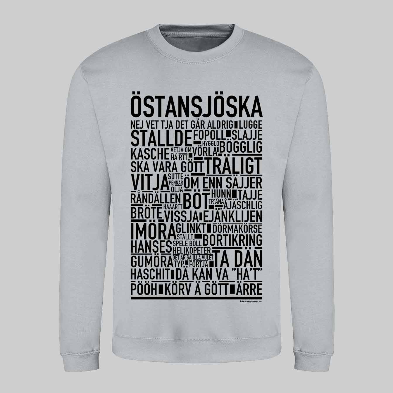 Östansjöska Dialekt Text Sweatshirt