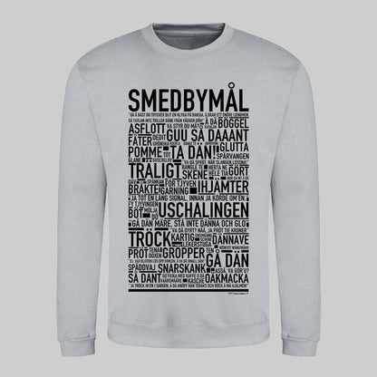 Smedbymål Dialekt Text Sweatshirt