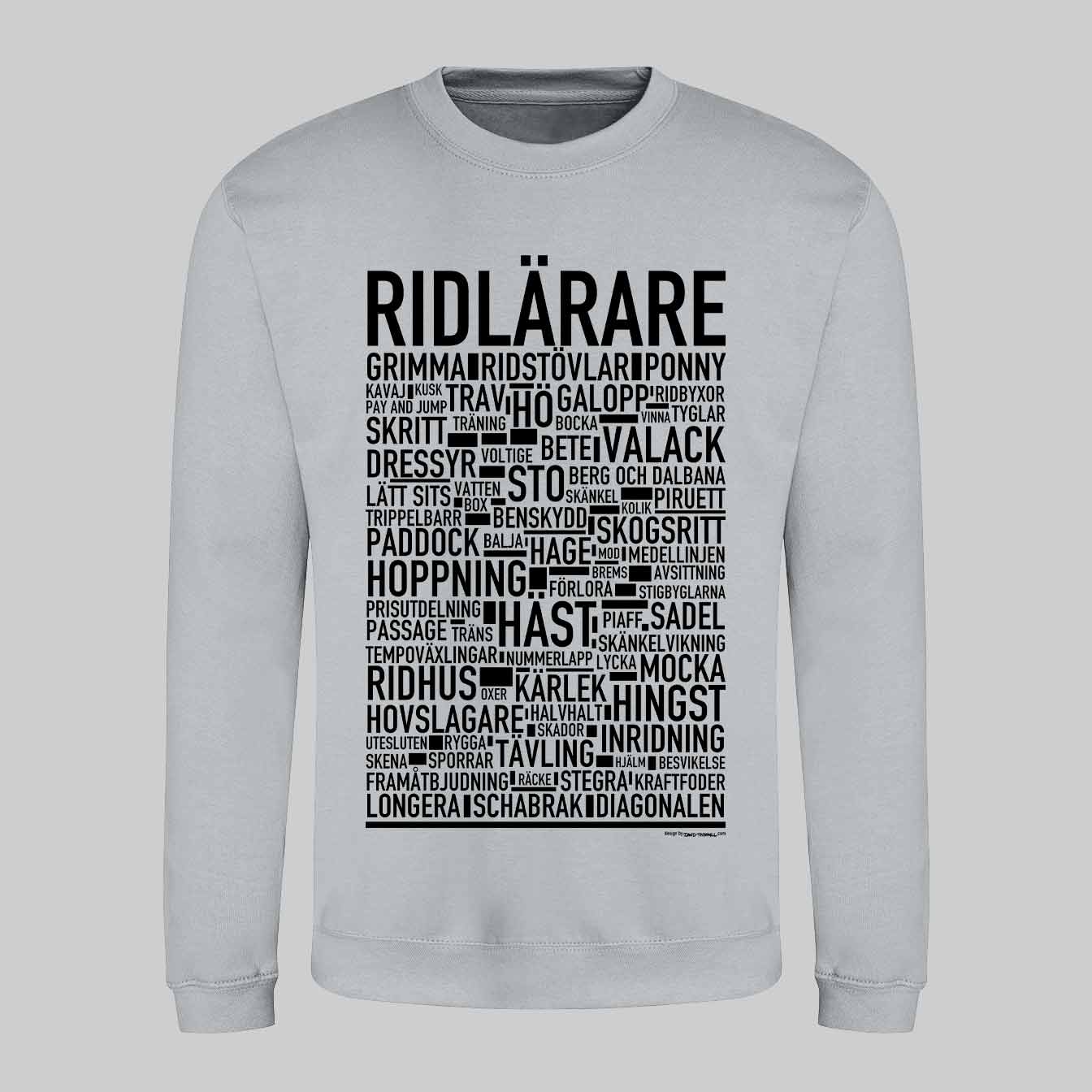 Ridlärare Text Sweatshirt