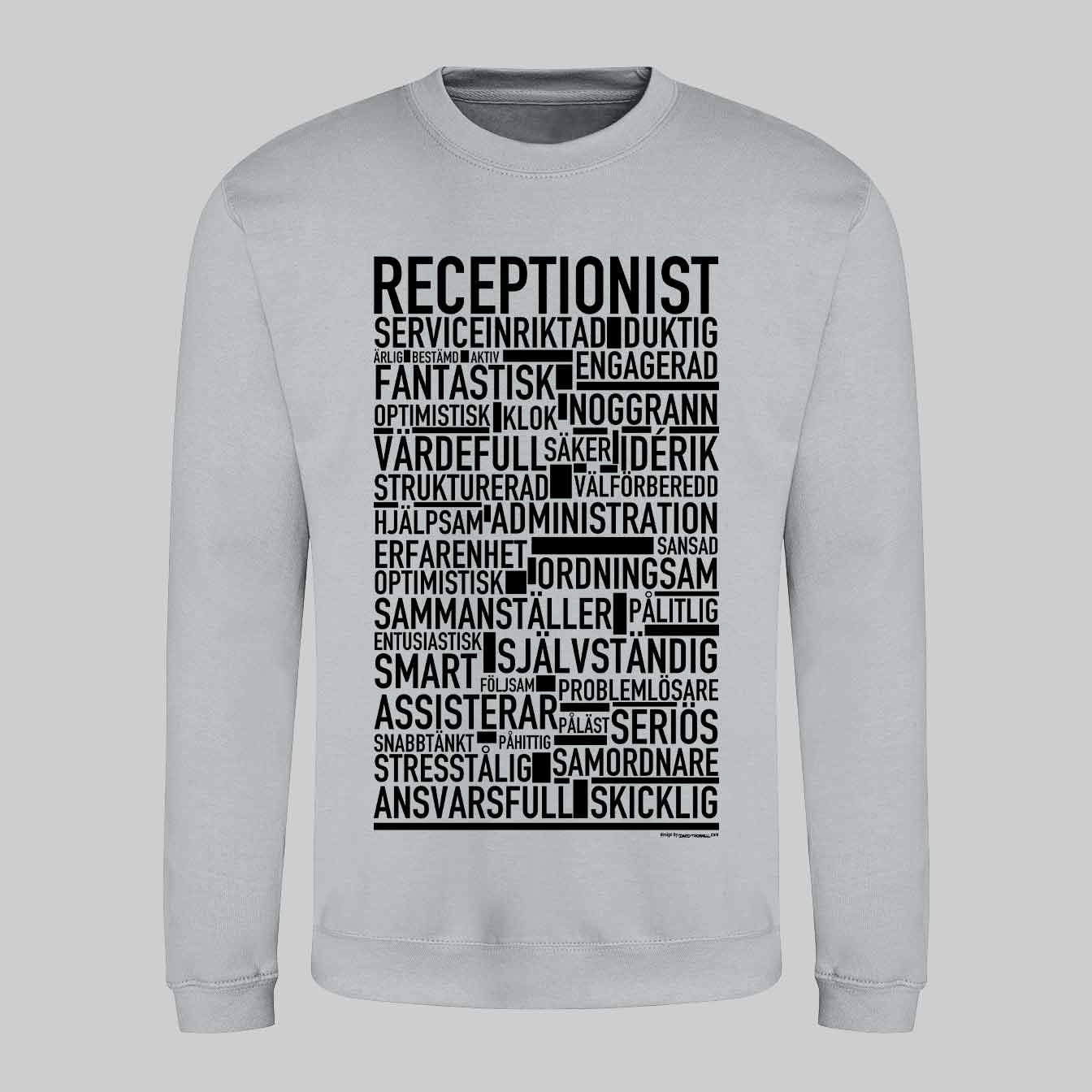 Receptionist Text Sweatshirt