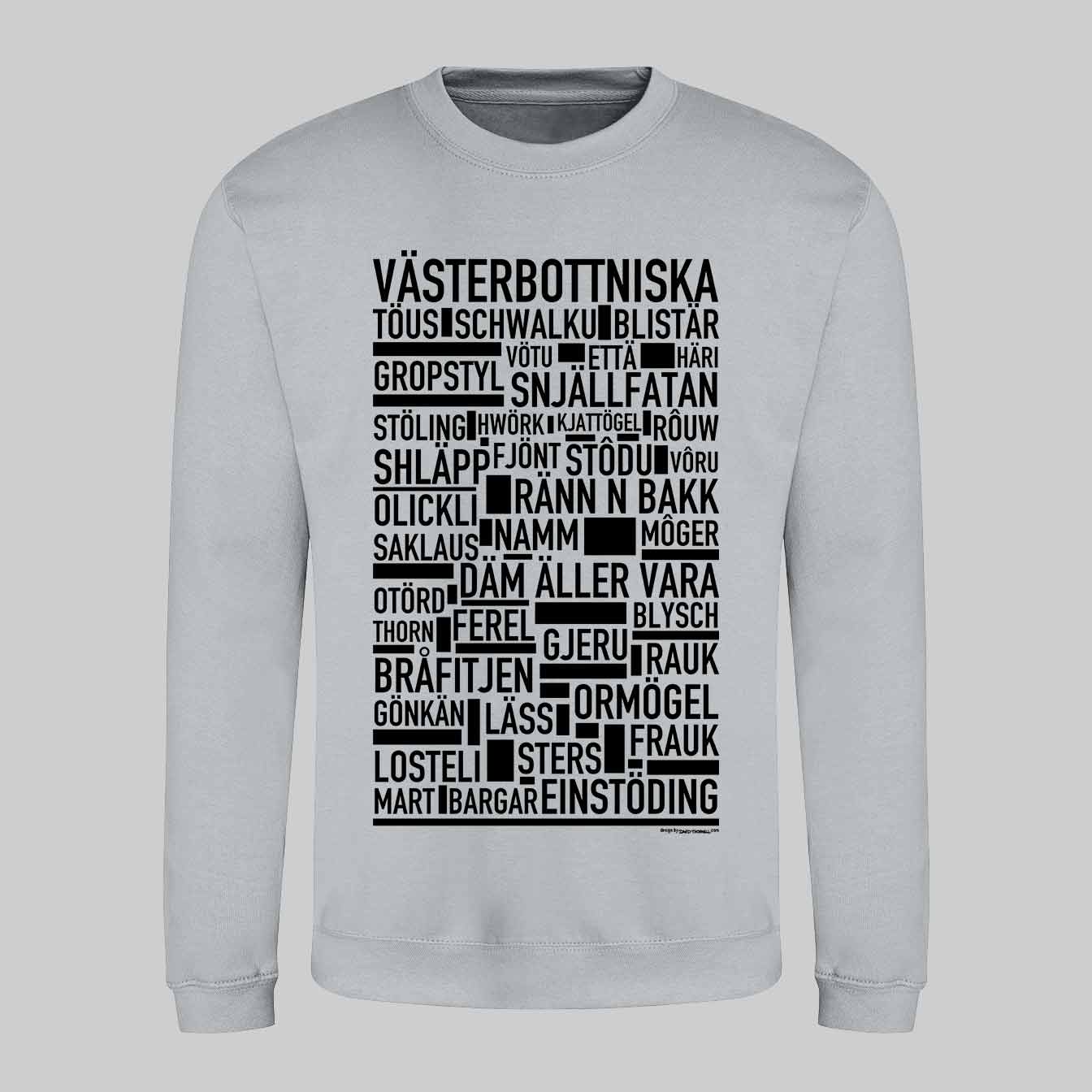 Västerbottniska Dialekt Text Sweatshirt