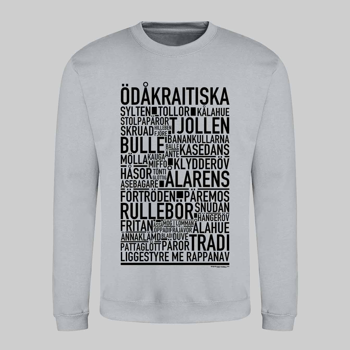 Ödåkraitiska Dialekt Text Sweatshirt