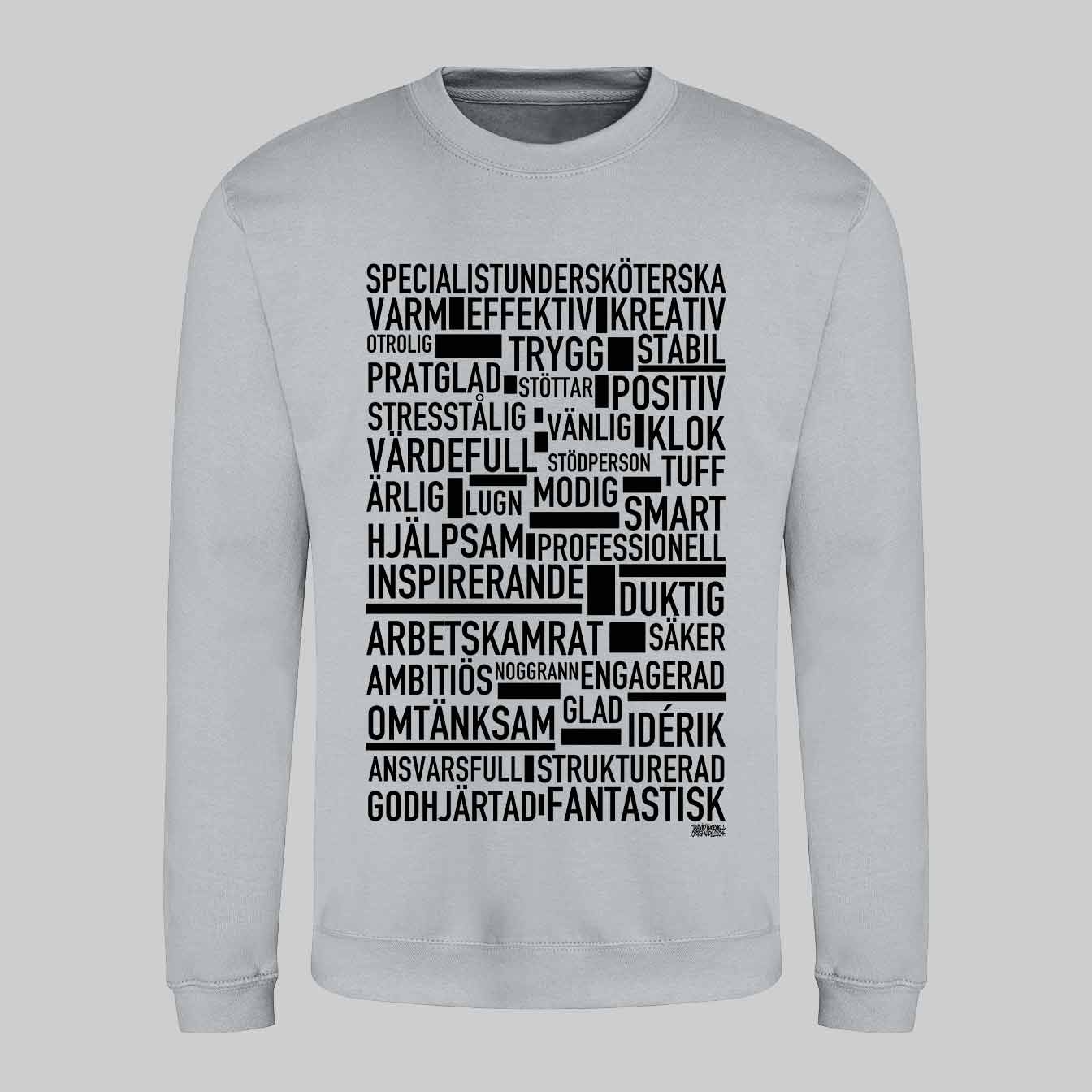Specialistundersköterska Text Sweatshirt