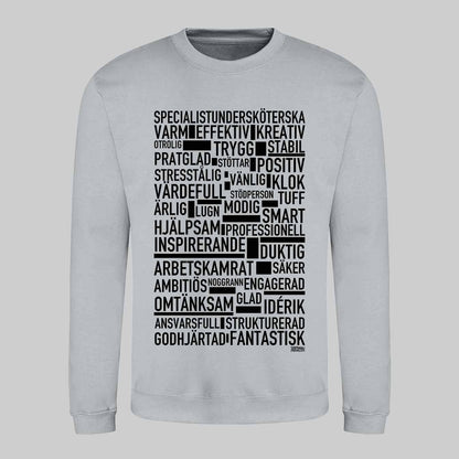 Specialistundersköterska Text Sweatshirt