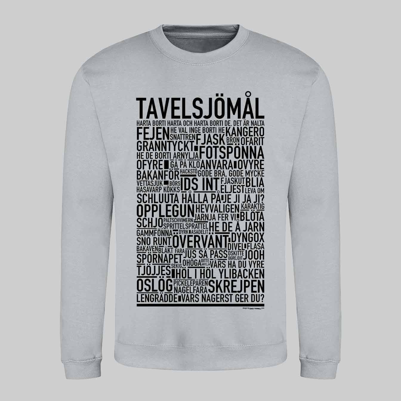 Tavelsjömål Dialekt Text Sweatshirt