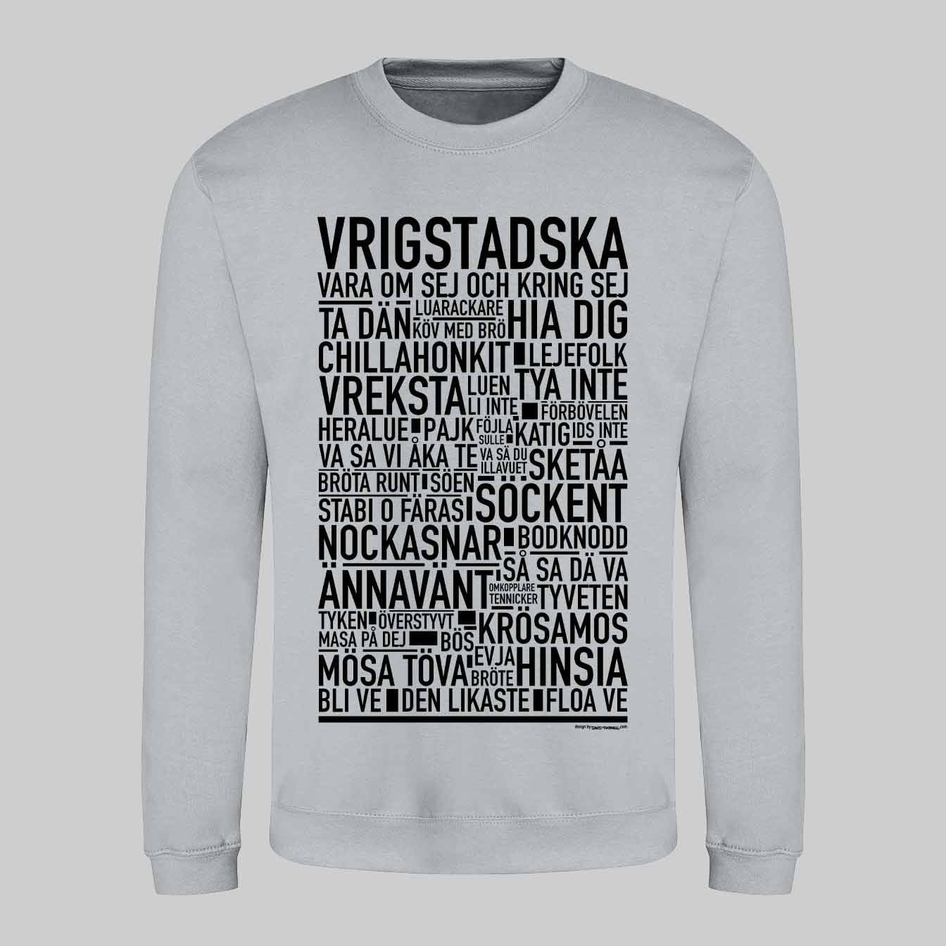Vrigstadska Dialekt Text Sweatshirt