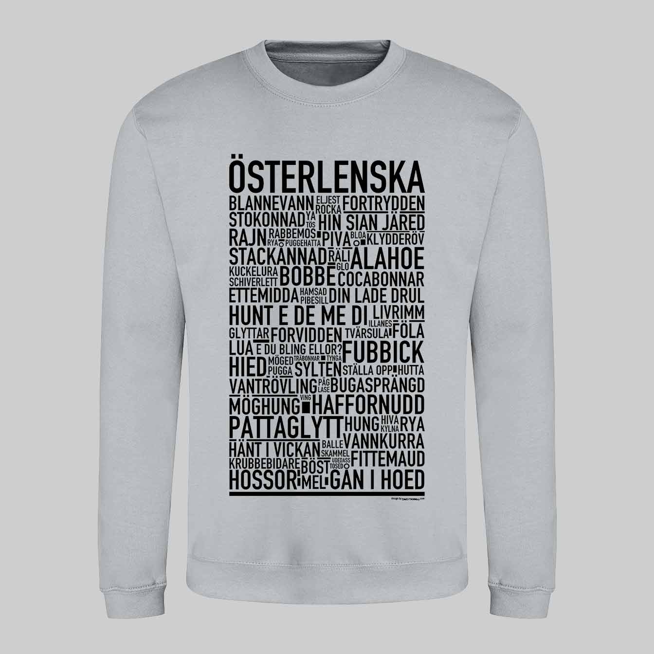 Österlenska Dialekt Text Sweatshirt