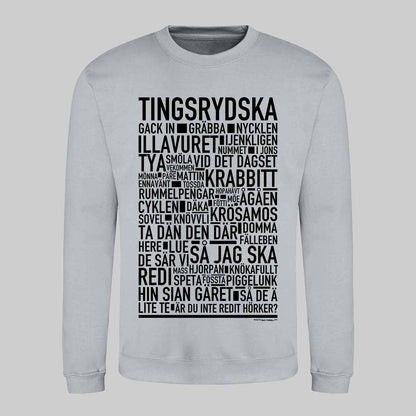 Tingsrydska Dialekt Text Sweatshirt