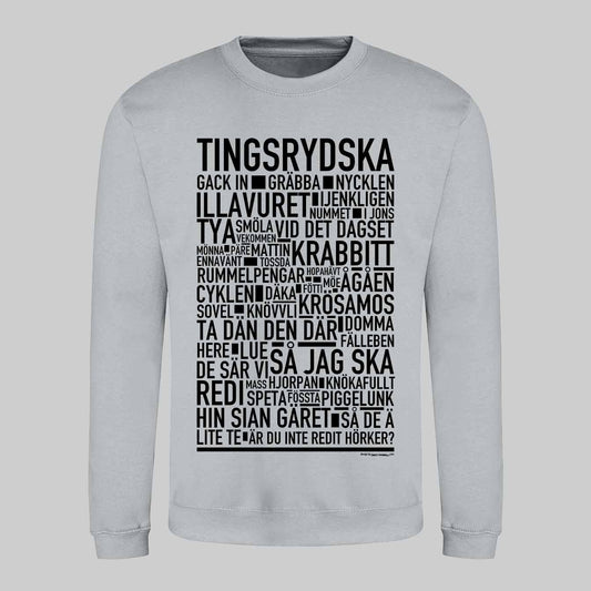 Tingsrydska Dialekt Text Sweatshirt