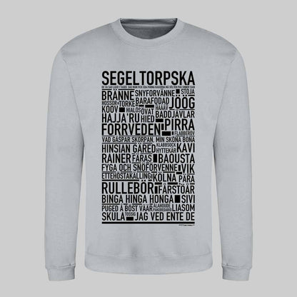 Segeltorpska Dialekt Text Sweatshirt