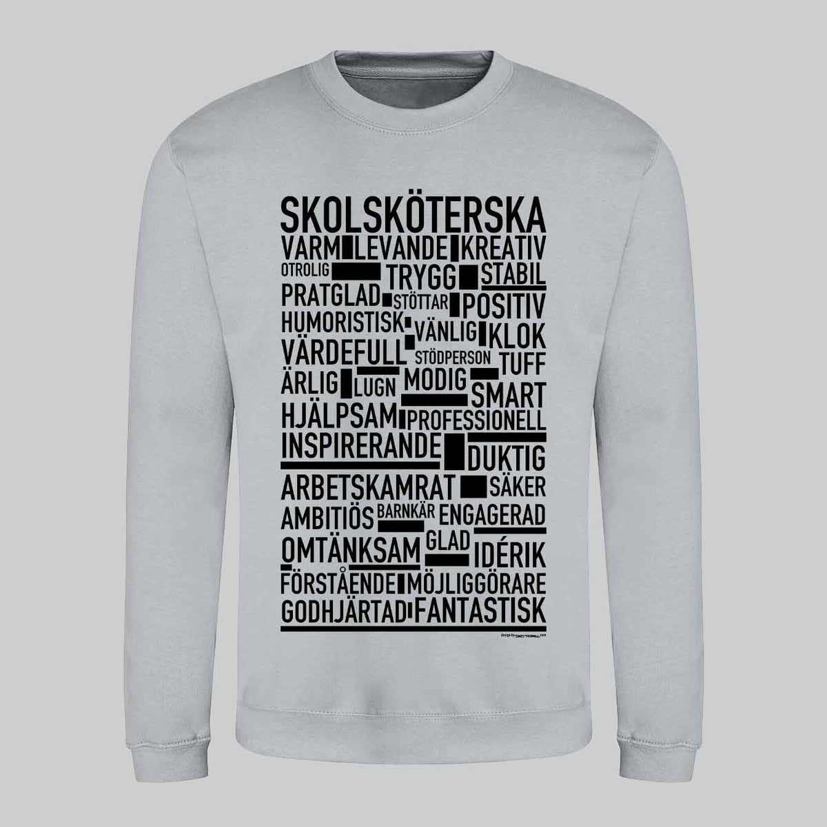 Skolsköterska Text Sweatshirt