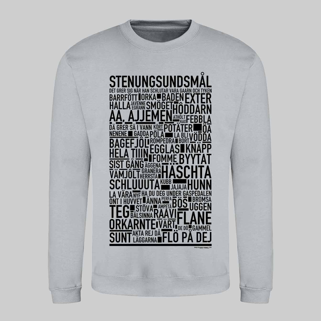 Stenungsundsmål Dialekt Text Sweatshirt