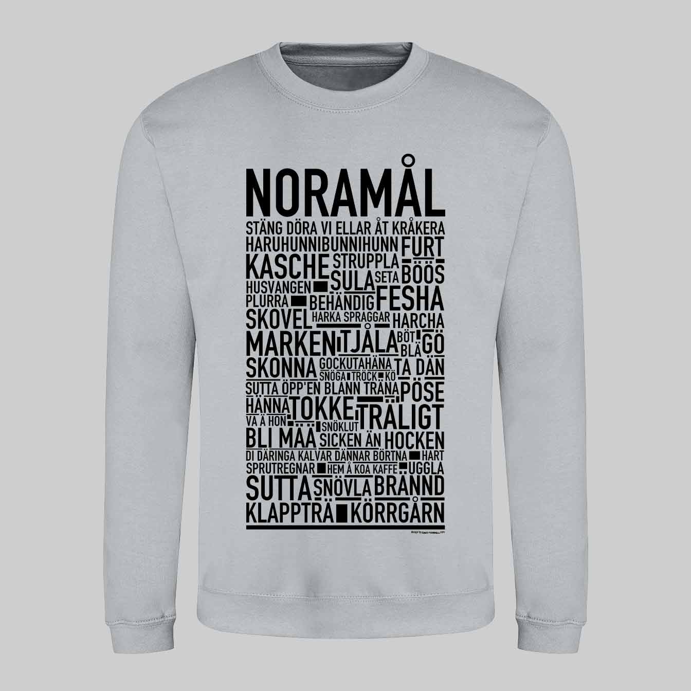 Noramål Dialekt Text Sweatshirt