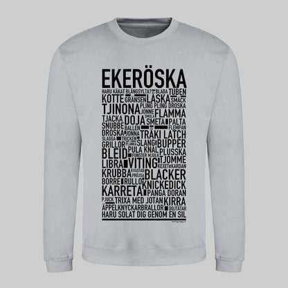 Ekeröska Dialekt Text Sweatshirt