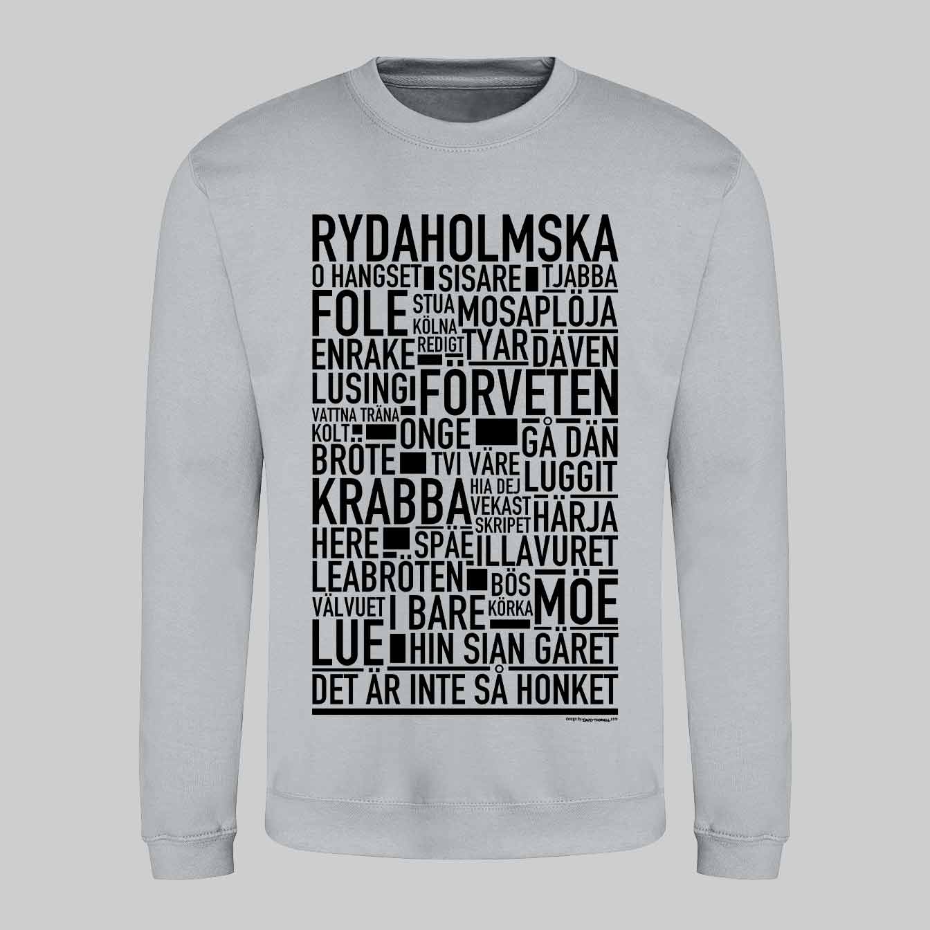 Rydaholmska Dialekt Text Sweatshirt