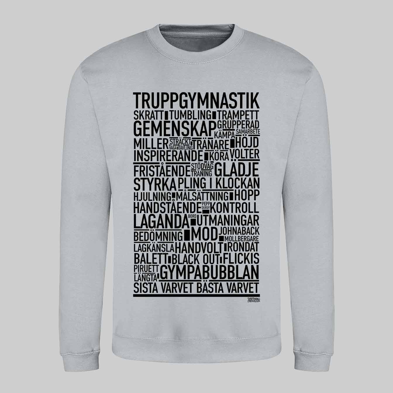 Truppgymnastik Text Sweatshirt