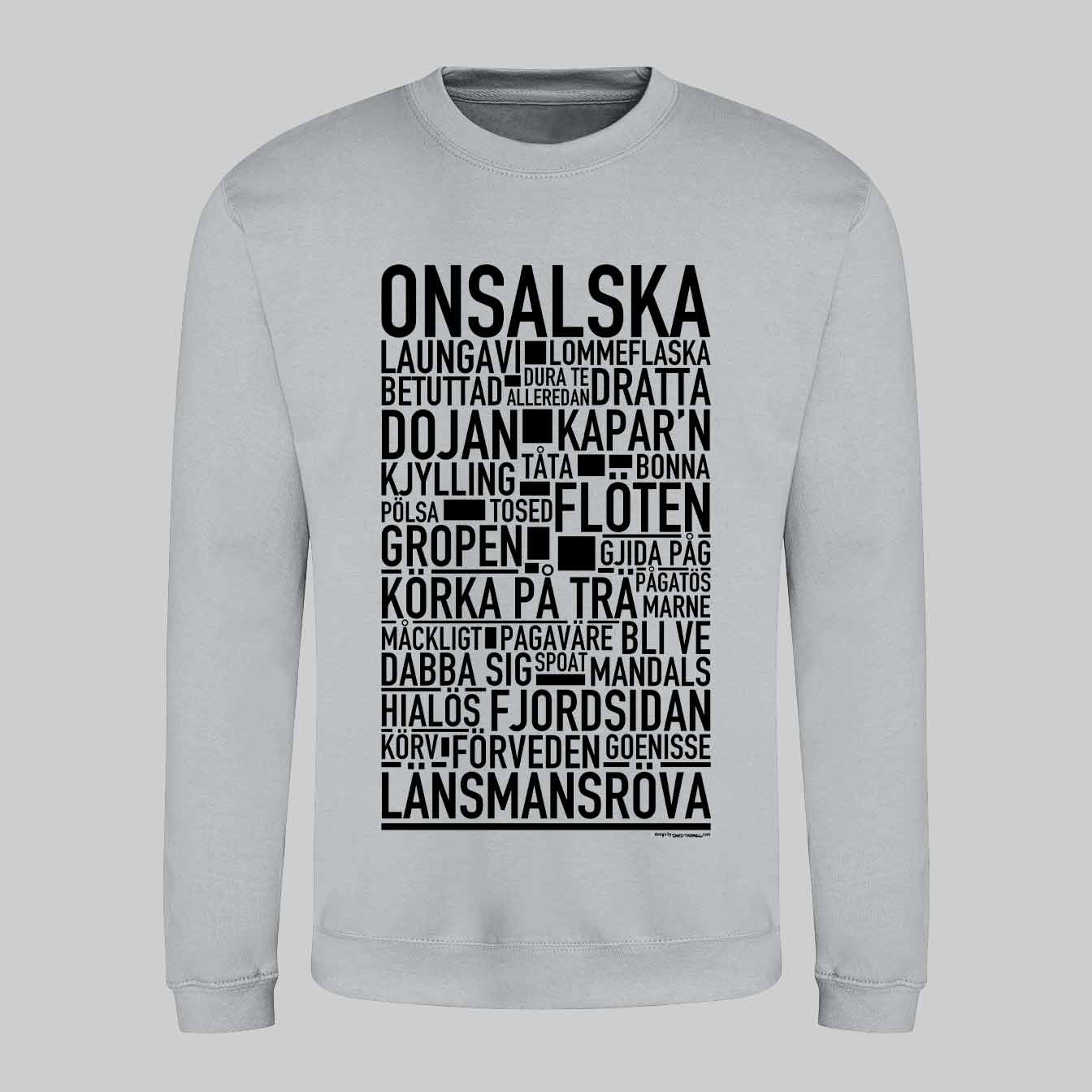 Onsalska Dialekt Text Sweatshirt