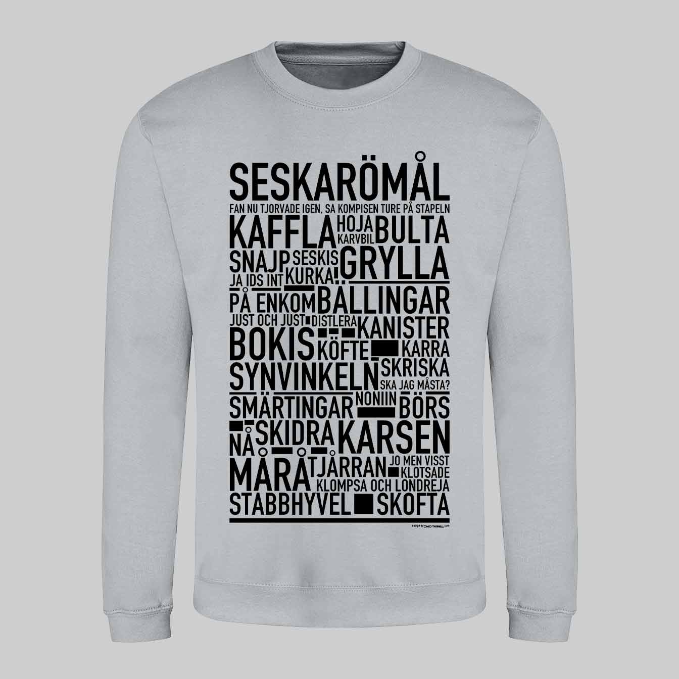 Seskarömål Dialekt Text Sweatshirt