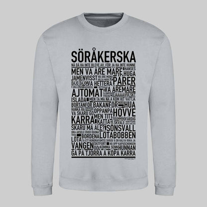 Söråkerska Dialekt Text Sweatshirt