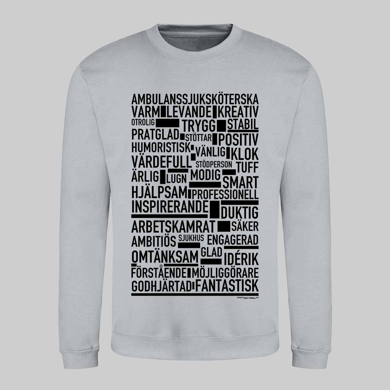 Ambulanssjuksköterska Text Sweatshirt