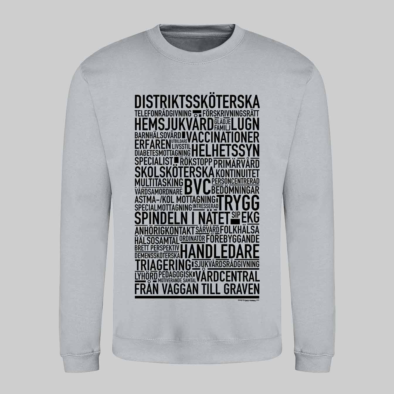 Distriktssköterska Text Sweatshirt