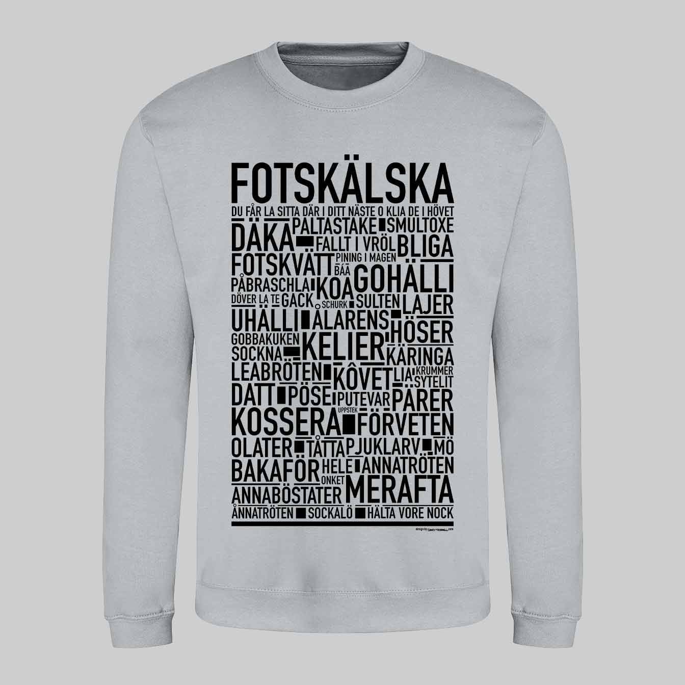Fotskälska Dialekt Text Sweatshirt