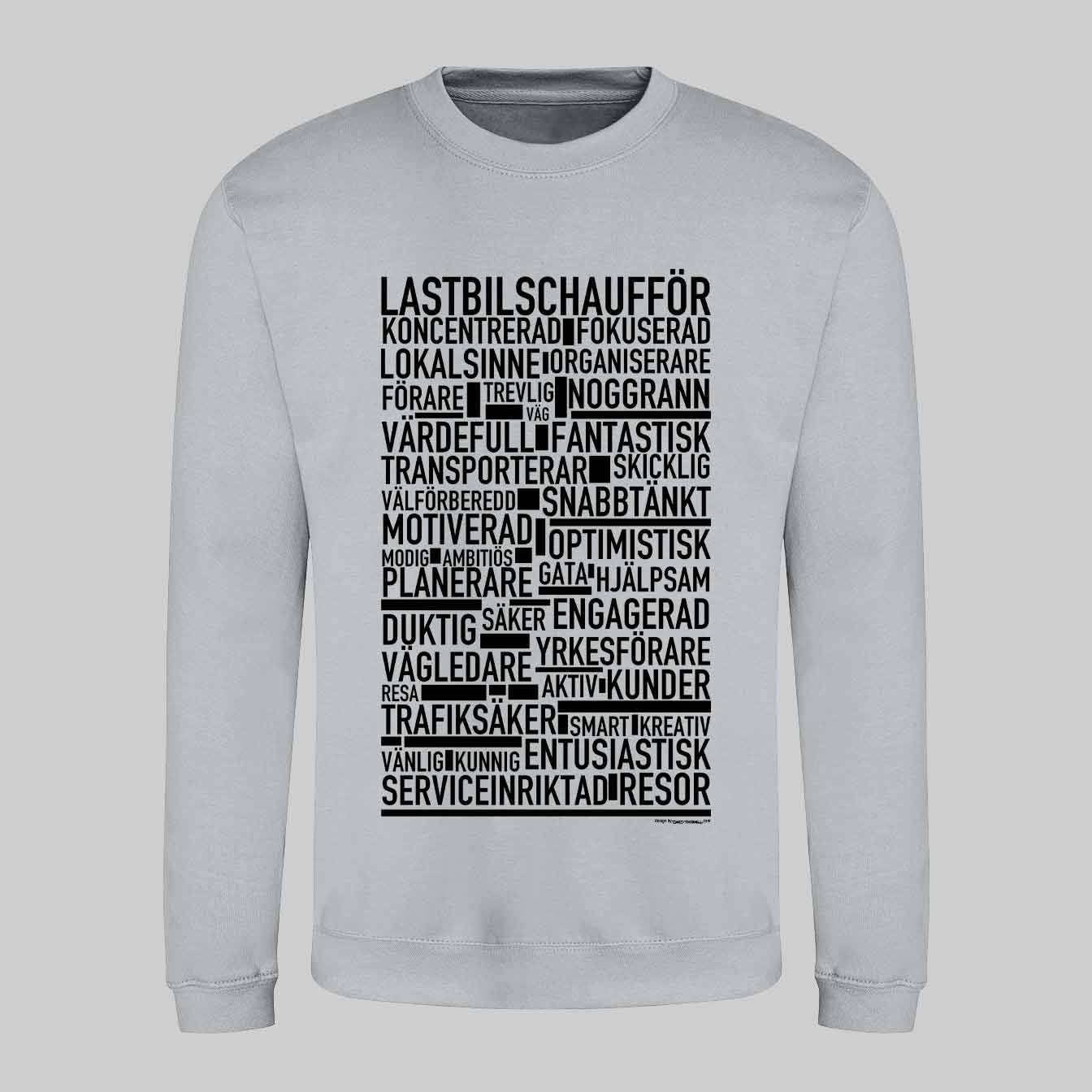 Lastbilschaufför Text Sweatshirt