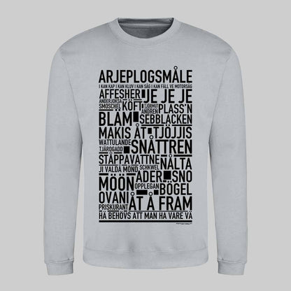 Arjeplogsmåle Dialekt Text Sweatshirt