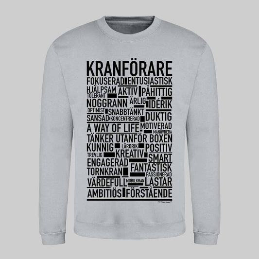 Kranförare Text Sweatshirt