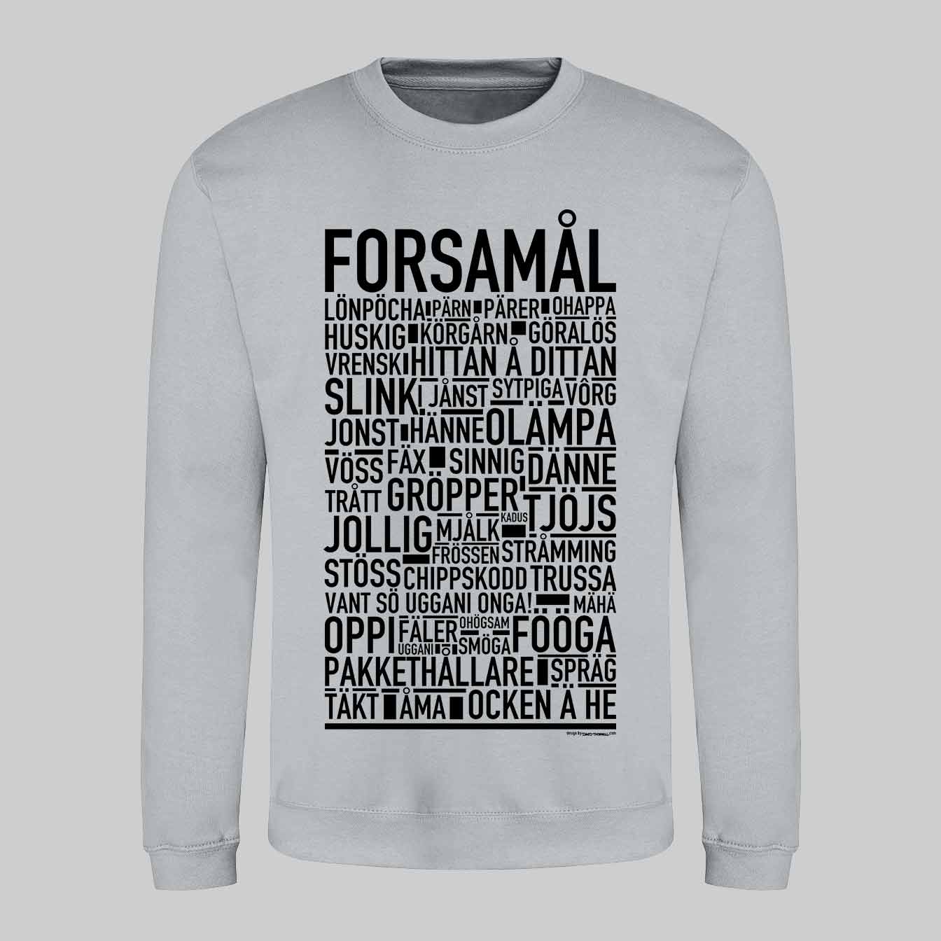 Forsamål Dialekt Text Sweatshirt