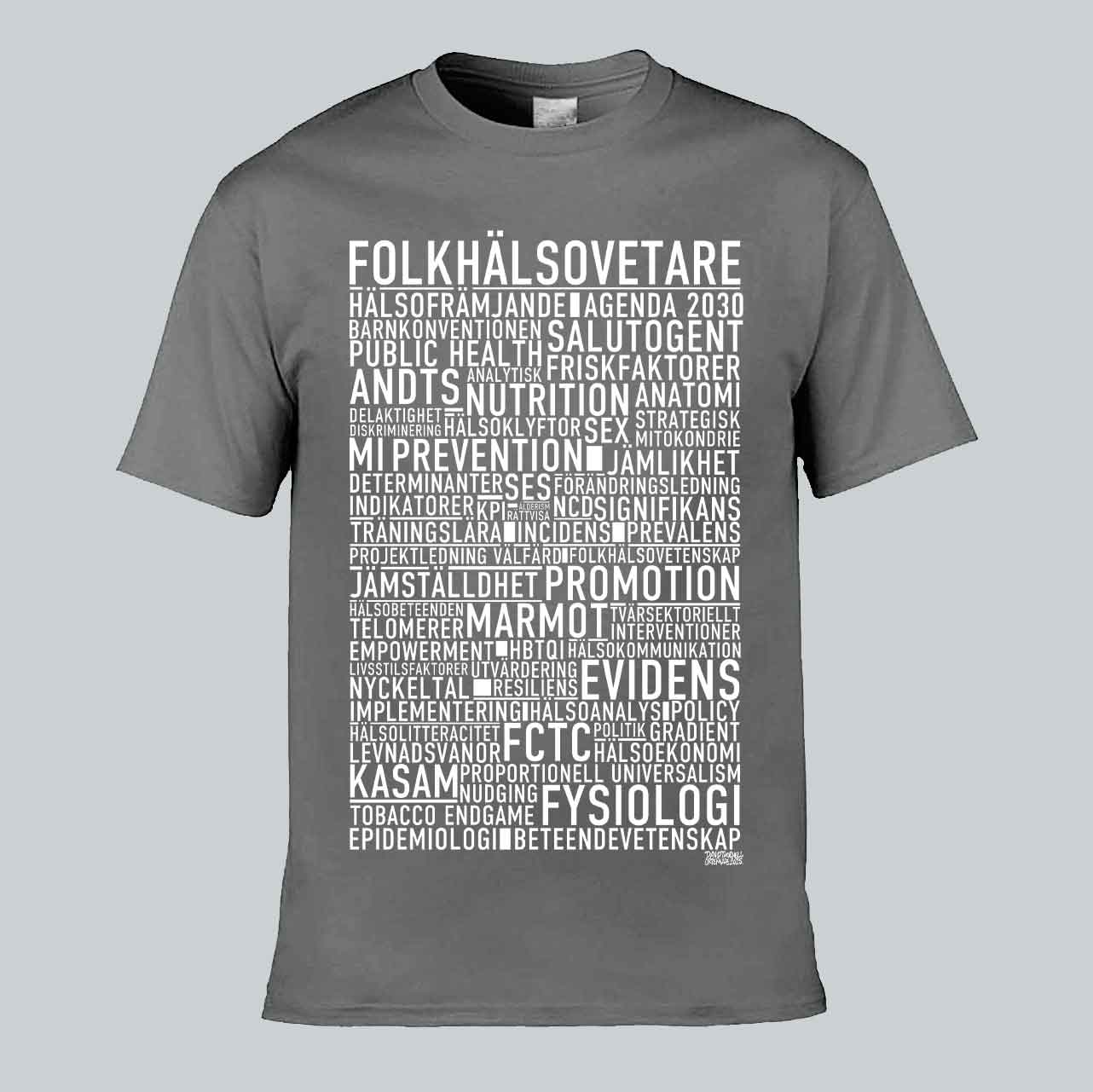 Folkhälsovetare Text T-shirt