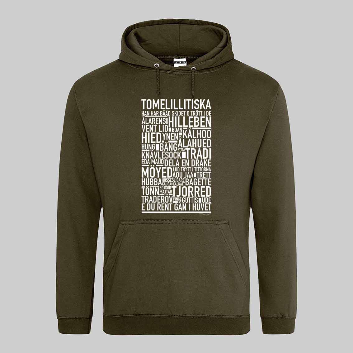 Tomelillitiska Dialekt Text Hoodie