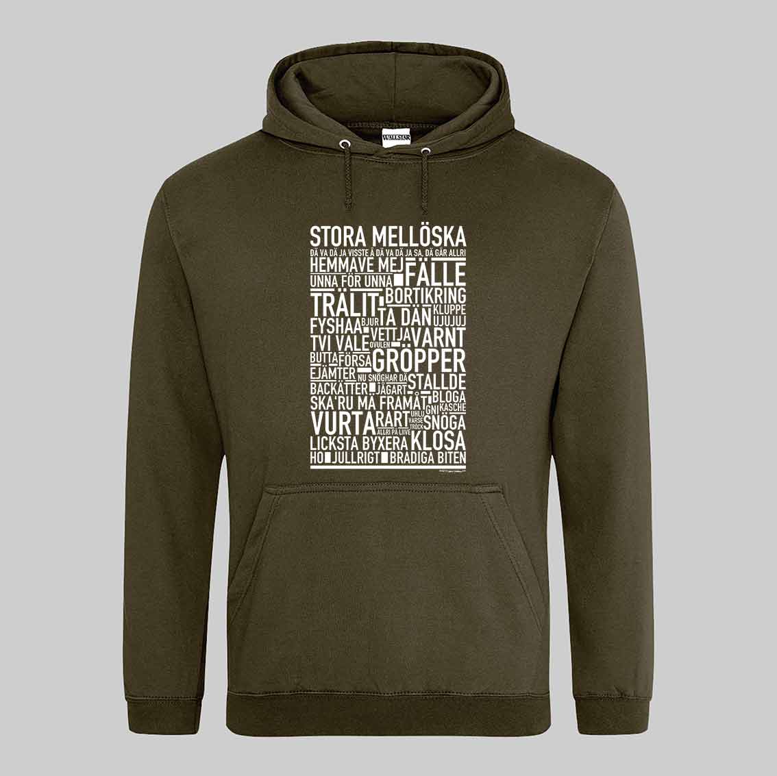 Stora Mellöska Dialekt Text Hoodie