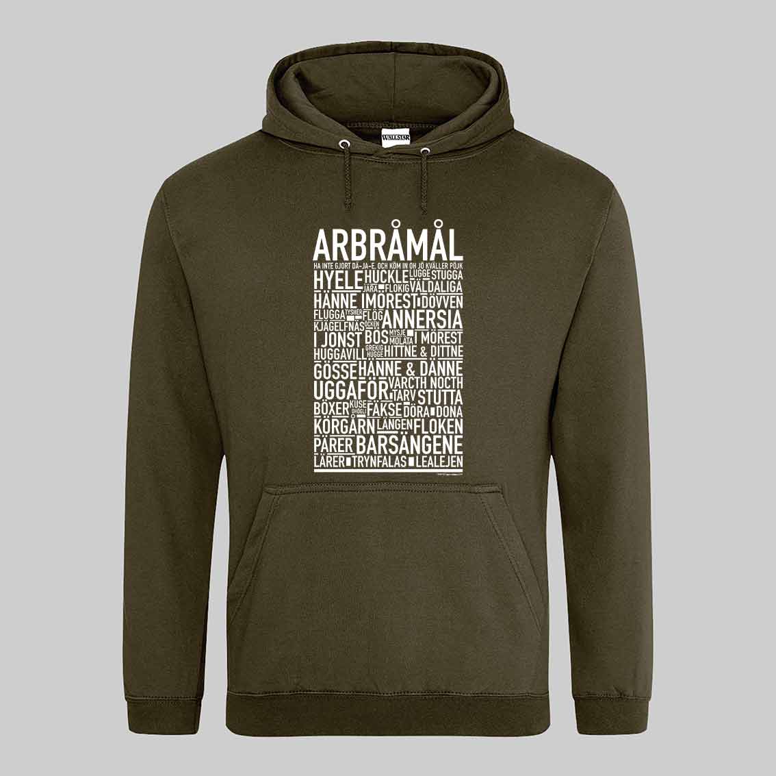 Arbråmål Dialekt Text Hoodie
