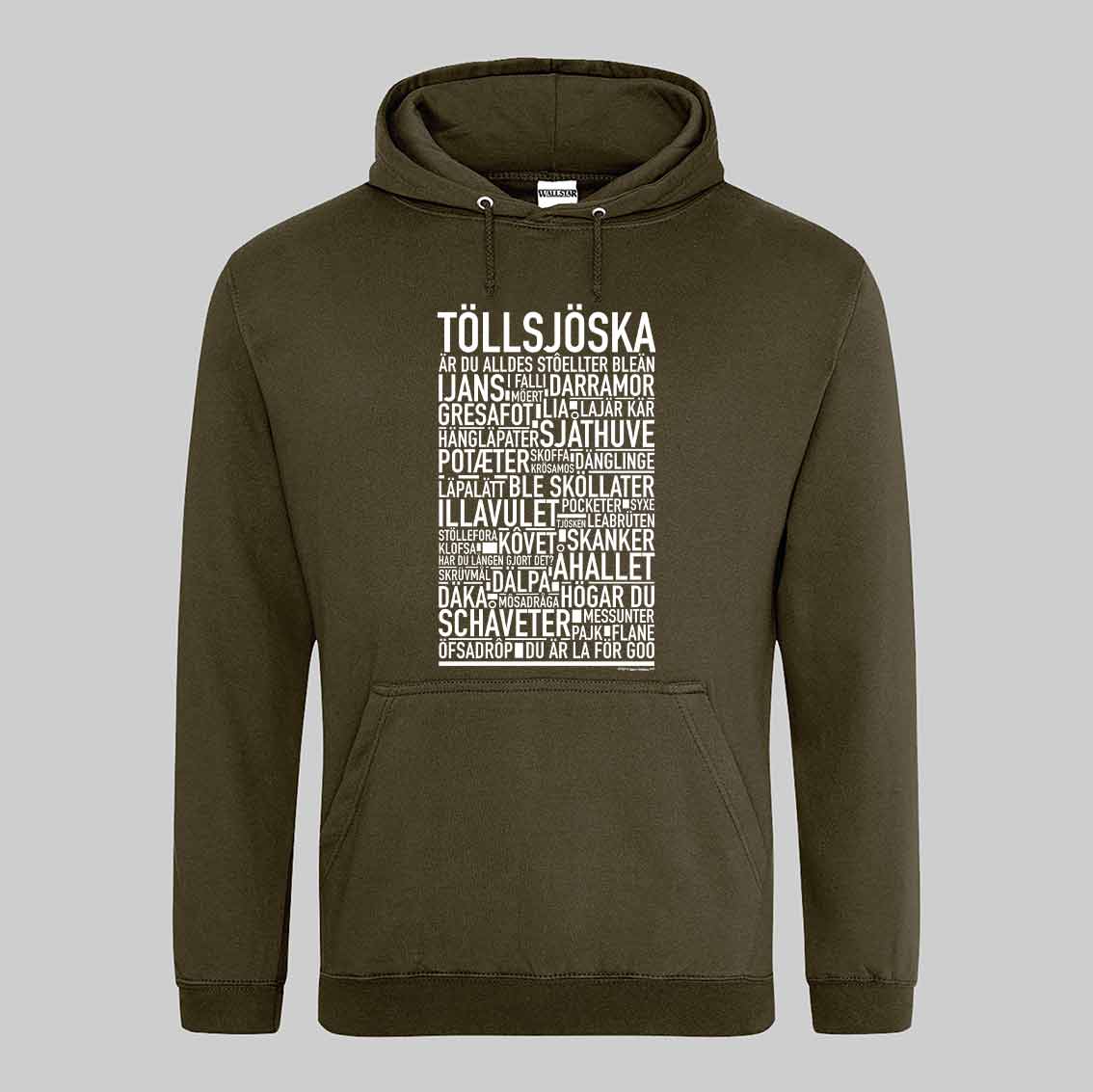 Töllsjöska Dialekt Text Hoodie