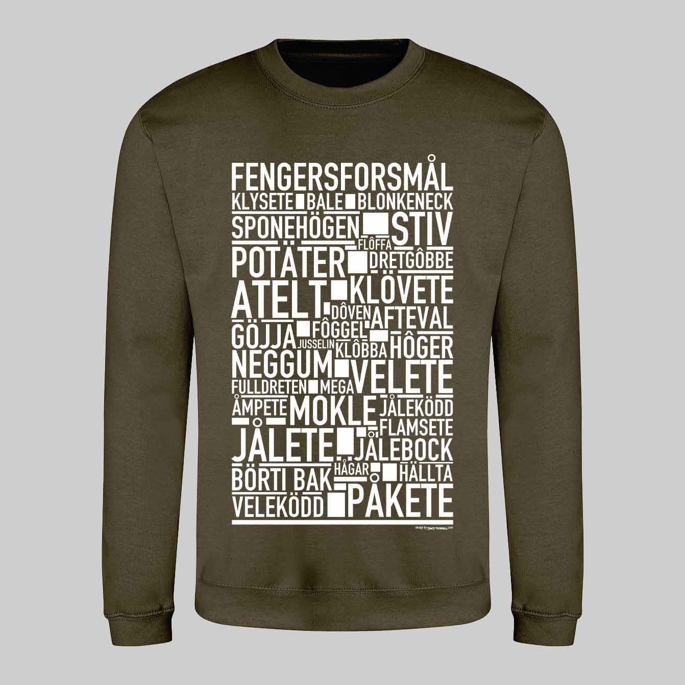 Fengersforsmål Dialekt Text Sweatshirt