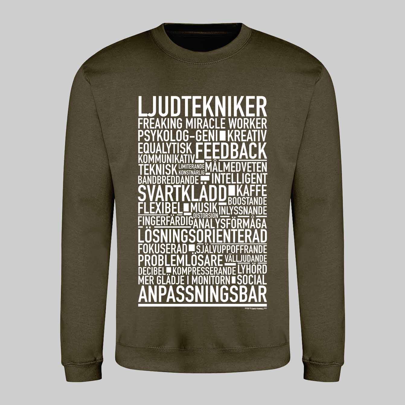 Ljudtekniker Text Sweatshirt