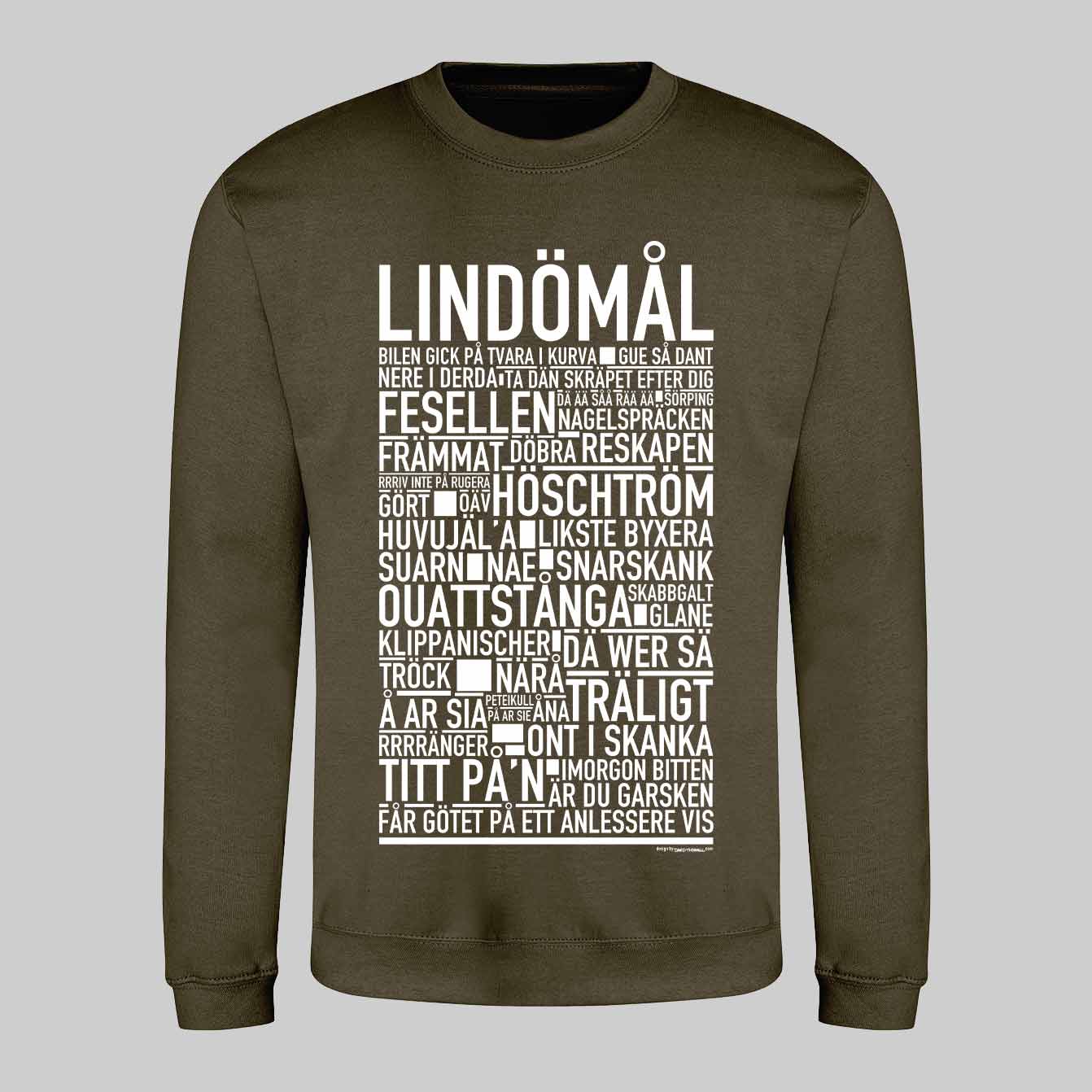 Lindömål Dialekt Text Sweatshirt