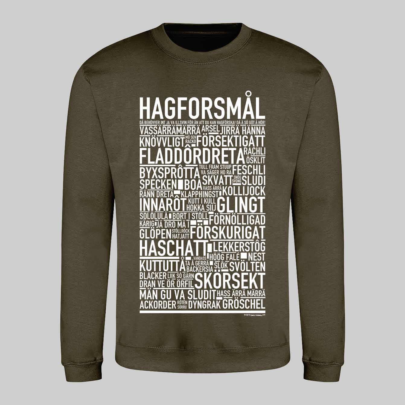 Hagforsmål Dialekt Text Sweatshirt