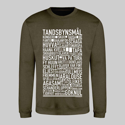 Tandsbynsmål Dialekt Text Sweatshirt